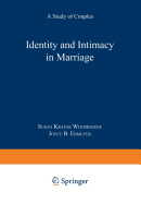 Identity and Intimacy in Marriage: A Study of Couples