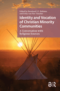 Identity and Vocation of Christian Minority Communities: A Conversation with Religious Sources