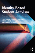 Identity-Based Student Activism: Power and Oppression on College Campuses