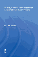 Identity, Conflict and Cooperation in International River Systems