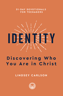 Identity: Discovering Who You Are in Christ