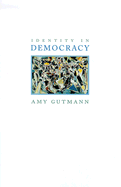 Identity in Democracy