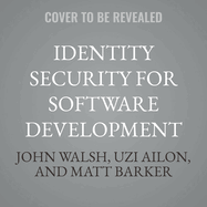 Identity Security for Software Development: Best Practices That Every Developer Must Know