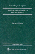 Identity Theft and How to Protect Yourself