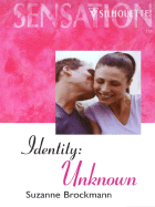 Identity Unknown