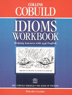 Idioms Workbook: Helping Learners with Real English