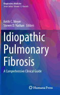 Idiopathic Pulmonary Fibrosis: A Comprehensive Clinical Guide