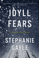 Idyll Fears: A Thomas Lynch Novel
