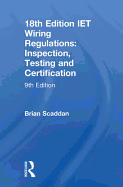 IET Wiring Regulations: Inspection, Testing and Certification