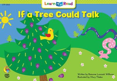 If a Tree Could Talk - Williams, Rozanne