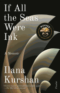 If All the Seas Were Ink