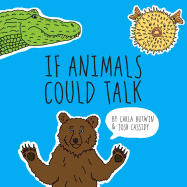 If Animals Could Talk