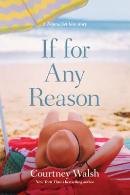 If for Any Reason - Walsh, Courtney