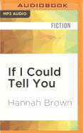 If I Could Tell You