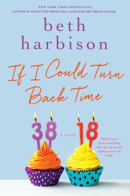 If I Could Turn Back Time - Harbison, Beth