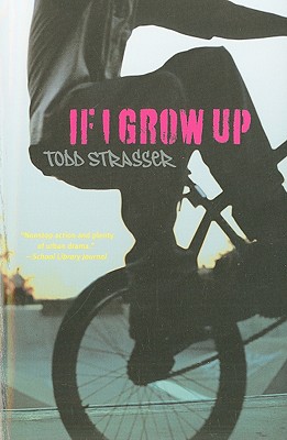 If I Grow Up - Strasser, Todd