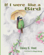 If I Were Like A Bird