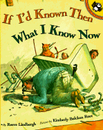 If I'd Known Then What I Know Now