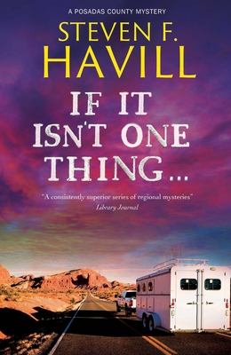 If It Isn't One Thing . . . - Havill, Steven F