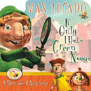 If Only I Had a Green Nose