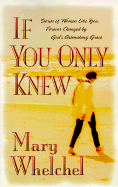 If Only You Knew
