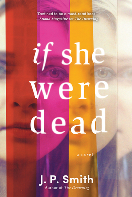 If She Were Dead - Smith, J P