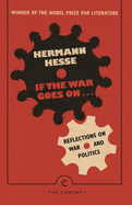 If the War Goes on: Reflections on War and Politics