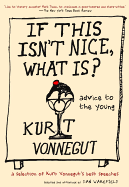 If This Isn't Nice, What Is?: Advice to the Young: The Graduation Speeches
