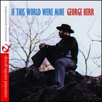 If This World Were Mine - George Kerr
