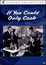 If You Could Only Cook
