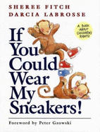 If You Could Wear My Sneakers