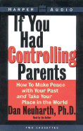 If You Had Controlling Parents