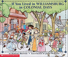 If You Lived in Williamsburg in Colonial Days