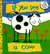 If You See a Cow