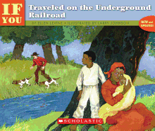If You Traveled on the Underground Railroad