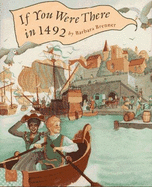 If You Were There in 1492
