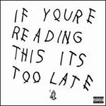 If You're Reading This It's Too Late