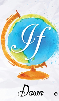 If - Dawn
