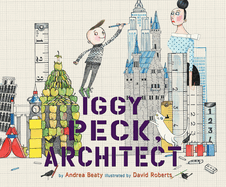 Iggy Peck, Architect