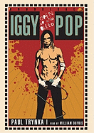 Iggy Pop: Open Up and Bleed