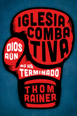 Iglesia Combativa - Rainer, Thom