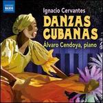 Ignacio Cervantes: Danzas Cubanas