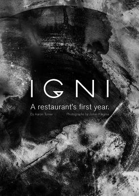 Igni: A restaurant's first year - Turner, Aaron