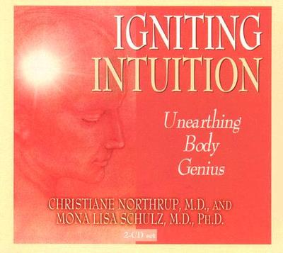 Igniting Intuition - Northrup, Christiane