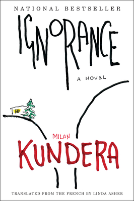 Ignorance - Kundera, Milan