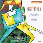 Igor Stravinsky: Jeu De Cartes/Orpheus