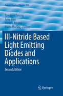 III-nitride Based Light Emitting Diodes and Applications