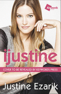 Ijustine - Ezarik, Justine