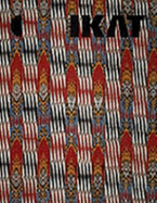 Ikat: Silks of Central Asia