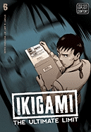 Ikigami: The Ultimate Limit, Vol. 6
